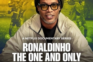 期待！网飞推出小罗纪录片，4月16日首播梅西、内马尔等人出镜